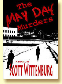 The May Day Murders – Scott Wittenburg